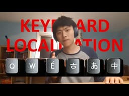 The Challenge of Making a Keyboard for Every Language